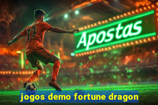 jogos demo fortune dragon